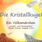 Die Kristallkugel - Bilder von Sarah Schmidt