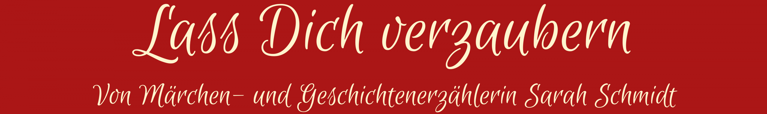 Lass Dich verzaubern von Märchen- und Geschichtenerzählerin Sarah Schmidt